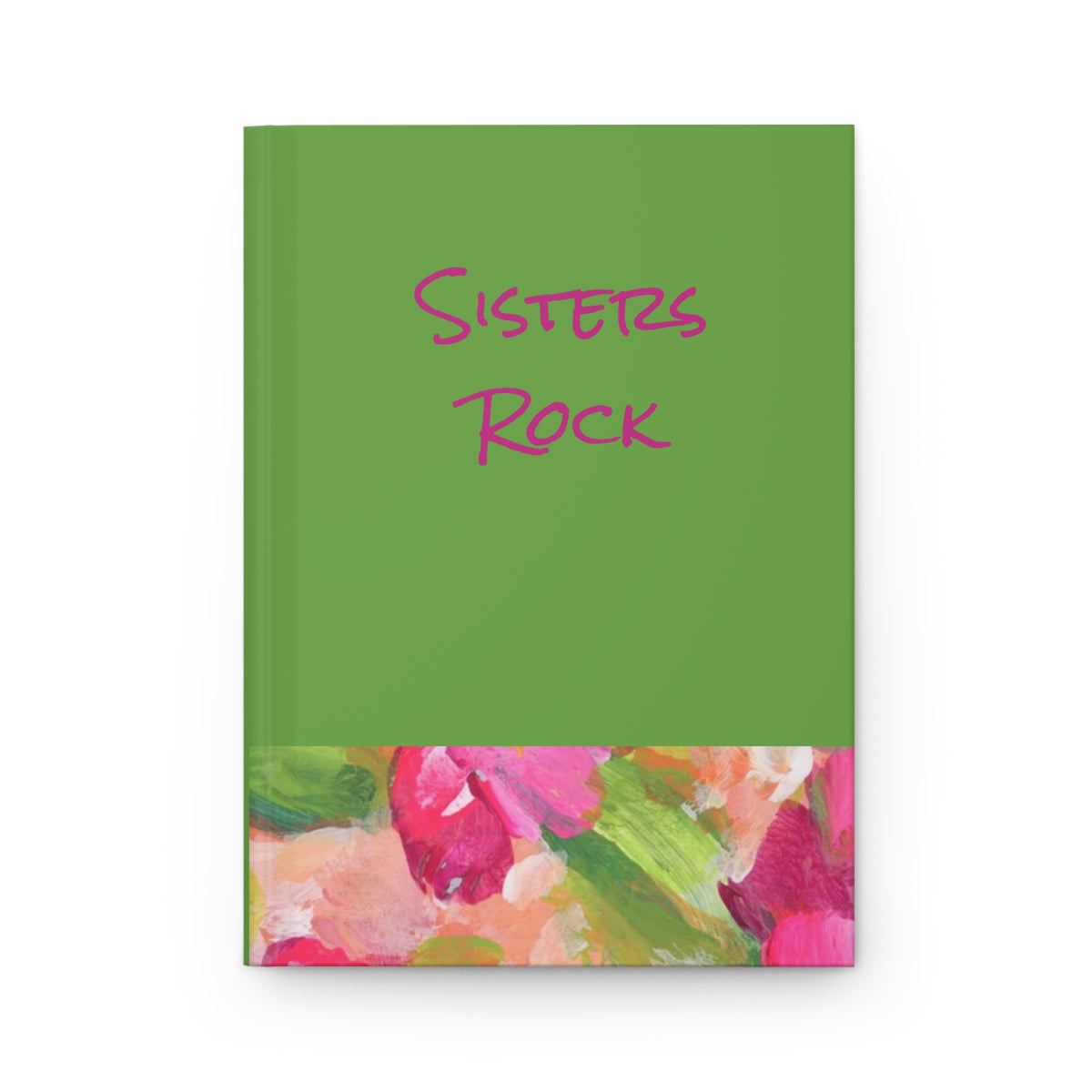 Sisters Rock Hardcover Journal